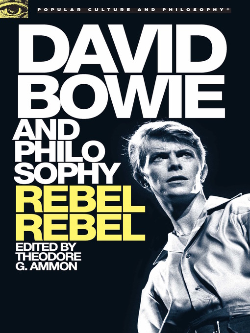 Title details for David Bowie and Philosophy by Theodore G. Ammon - Available